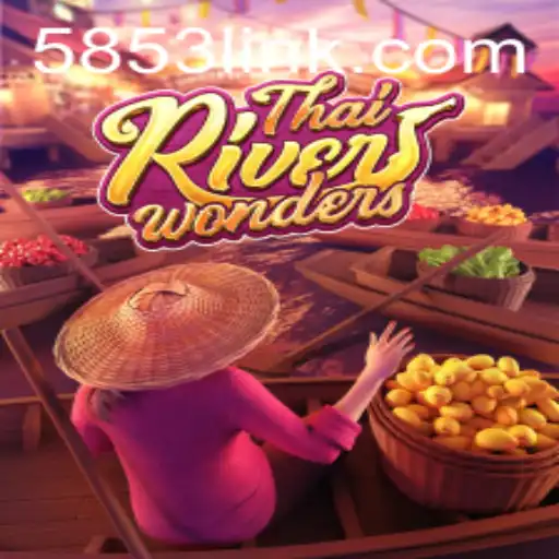 Discover the Exciting World of ThaiRiverWonders: A Unique Gaming Experience